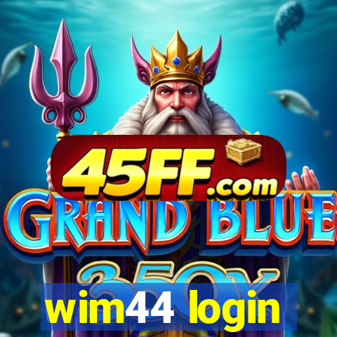 wim44 login
